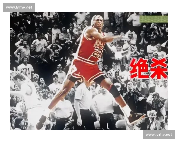 骑士vs公牛经典绝杀回顾：最后一秒的逆转与传奇瞬间